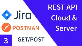 Jira Rest API GET/POST Request with Postman | Create Jira Issues Tutorial