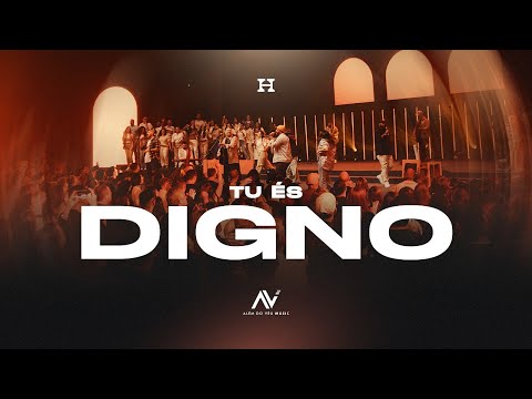 Além do Véu - Tu És Digno (Ao Vivo)