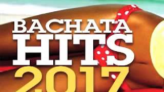 DJ michbuze - Bachata mix best of 2017 vol 2