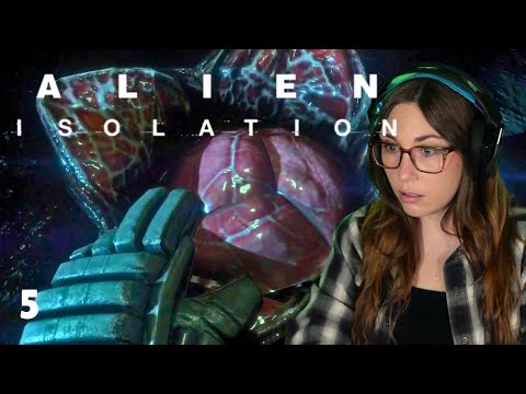 Alien Isolation Episode 5 - STOP TOUCHING THINGS