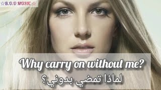 Everytime - Britney spears  مترجمة