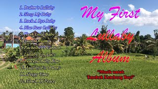 Dear Kenzo - My First Lullaby Album | Musik untuk Tumbuh Kembang Bayi