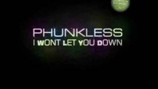 Phunkless - I Won't Let You Down (Dany Kay Remix)