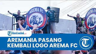 Suporter Arema Nilai Perusakan Logo Arema Menyakiti Hati, Pasang Kembali Logo yang Sempat Hancur
