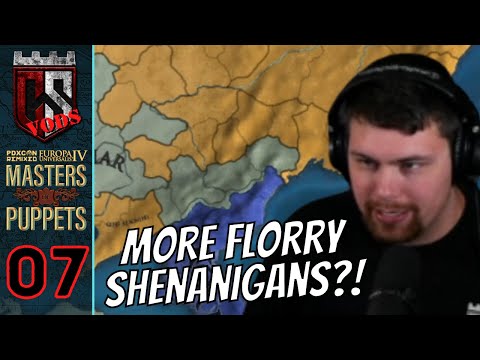 More Florryworry Shenanigans?! [EU4 1.31] Master of Puppets #7