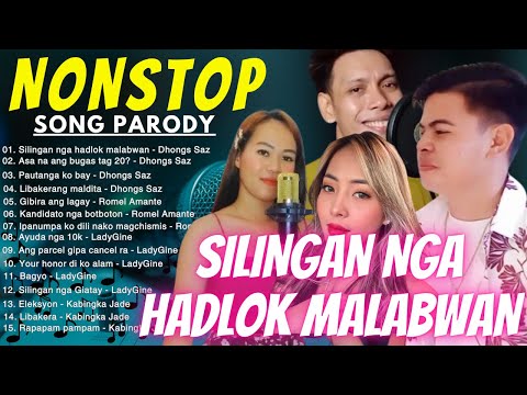 SILINGAN NGA HADLOK MALABWAN | NONSTOP SONG PARODY [Part-58]