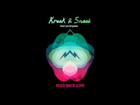 Kraak & Smaak - Hold Back Love (feat. Lex Empress) [Analog People in a Digital World Remix]