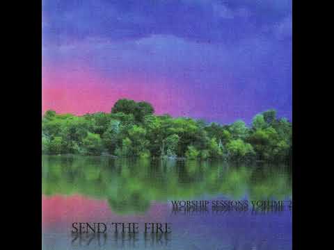 (Neal Morse) Send The Fire WORSHIP SESSION Vol 2 • FULL ALBUM