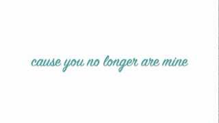 No Longer Mine (Official Lyric Video)