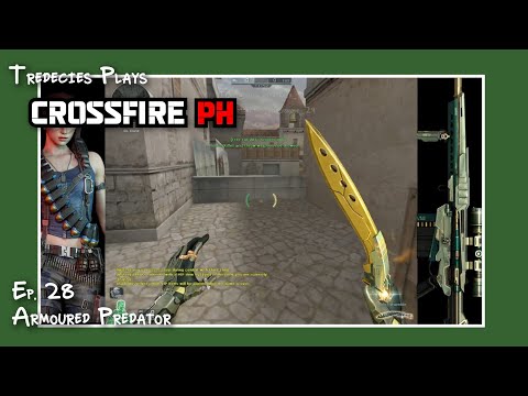 Tredecies Plays CrossFire PH  - Ep. 28: Armoured Predator (Feat. Wavelight WS)