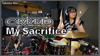 Download lagu Creed - My Sacrifice || Drum cover by KALONICA NICX mp3 Download lagu Creed - My Sacrifice || Drum cover by KALONICA NICX mp3