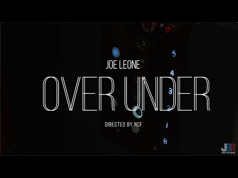 Joe Leone - "Over Under" (Official Music Video)
