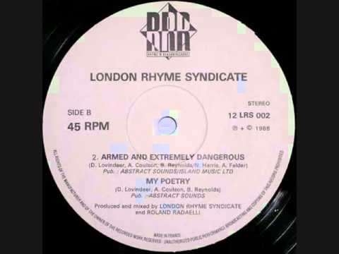 Armed And Extremely Dangerous - London Rhyme Syndicate | Rebel Nature