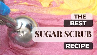 The BEST Emulsified Sugar Scrub Tutorial (Free Recipe)