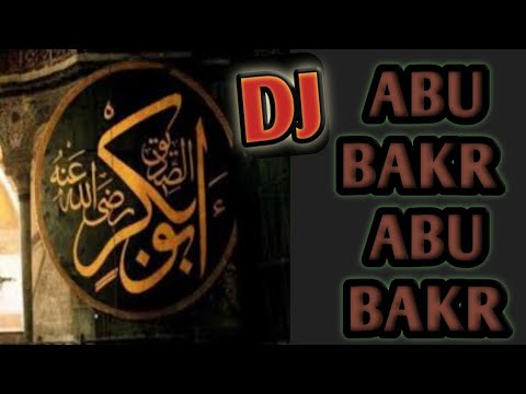 ABU BAKR Abu Bakr New Dj Qawali M. R. B. DJ Audio