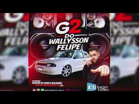 CD G2 DO WALLYSSON FELIPE DE ARAPUTANGA-MT - DJ IAGO BALA