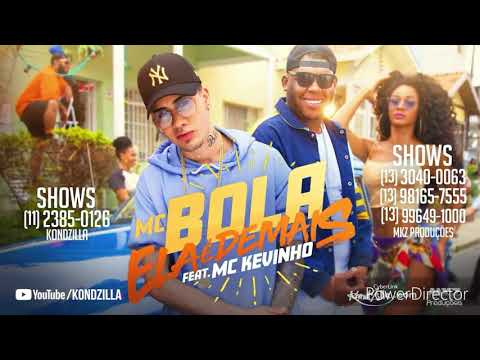 MC Bola feat. MC Kevinho - Ela é Demais