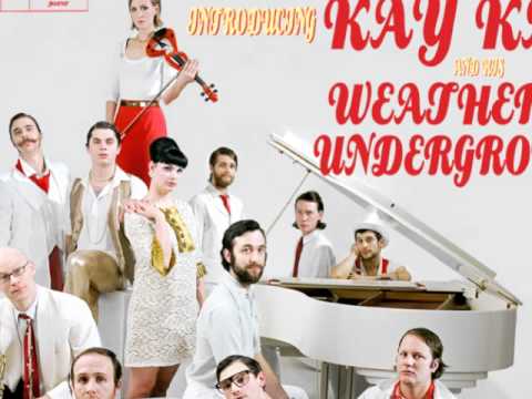 Kay Kay and His Weathered Underground - Diggin'