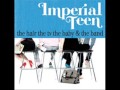 Imperial Teen  -  "The Hair The TV The Baby & The Band"
