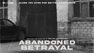 Abandoned Betrayal - Short Audio Film