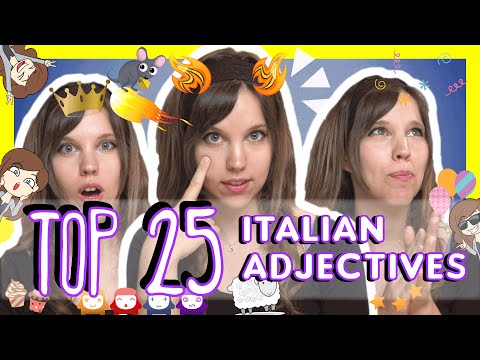 Learn the Top 25 Must-Know Italian Adjectives!