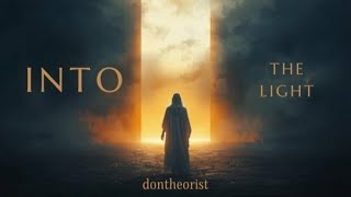 Into The Light - Don Theorist