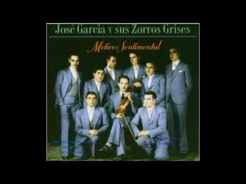 JOSE GARCIA - DE CORTE ANTIGUO - TANGO - RONDA DE EXITOS