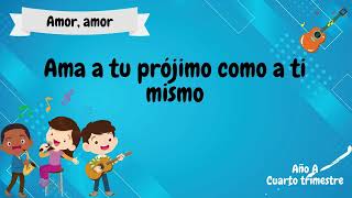 Amor, amor | Jardín de infantes - Cantos | Canción Lección 9