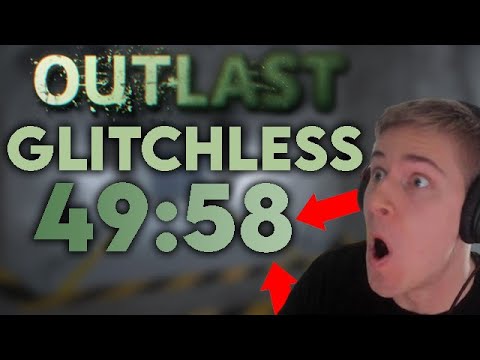 OUTLAST GLITCHLESS SPEEDRUN 49:58 || I FINALLY GOT SUB 50!!!