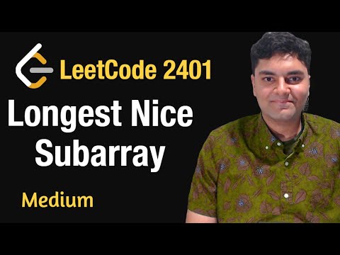 Longest Nice Subarray Sliding Window Problem Leetcode 2401 Python Leetcode