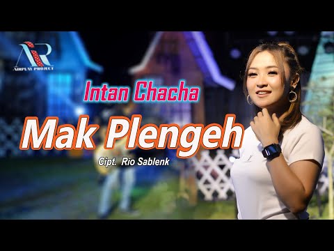 Intan Chacha - Mak Plengeh [OFFICIAL MV] DANGDUT KOPLO