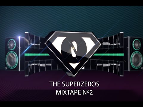 The SuperZeros Mixtape Nº2