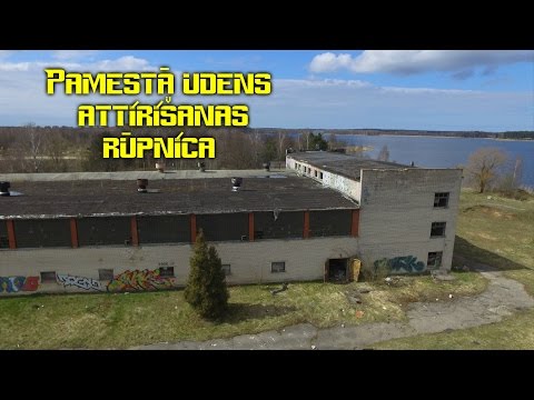 Pamestā ūdens attīrīšanas rūpnīca / Abandoned water treatment plant