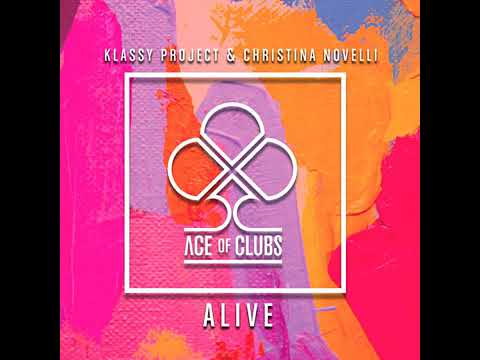 Klassy Project & Christina Novelli - Alive