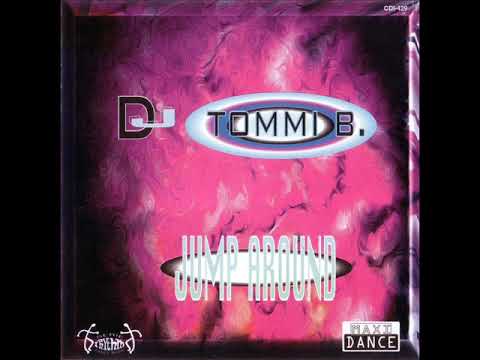 DJ TOMMI B. - Jump around (the ALVIZ touch)