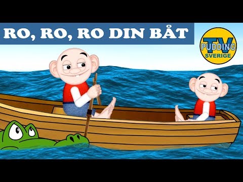 Ro, ro, ro din båt - Svenska barnsånger