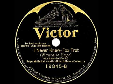 1925 Roger Wolfe Kahn - I Never Knew (instrumental)