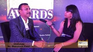 PROPREALITY REAL ESTATE AWARD SHOW: - An Interview of MR. DHARMESH PATEL, CHAIRMAN OF REFUTURE .