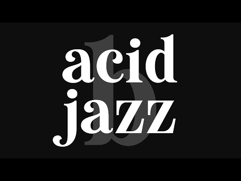 Laid Back Acid Jazz 2 - Black Screen - 1 Hour Acid Jazz Mix