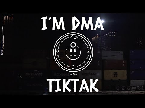 I'm DMA - TIKTAK (Music Video)