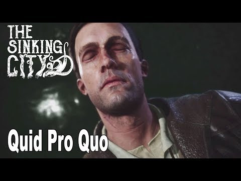 The Sinking City - Walkthrough Part 3 Quid Pro Quo [HD 1080P]