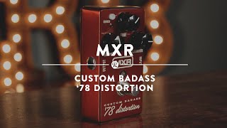 Video thumbnail for MXR Custom Badass '78 Distortion | Reverb Demo Video by Reverb