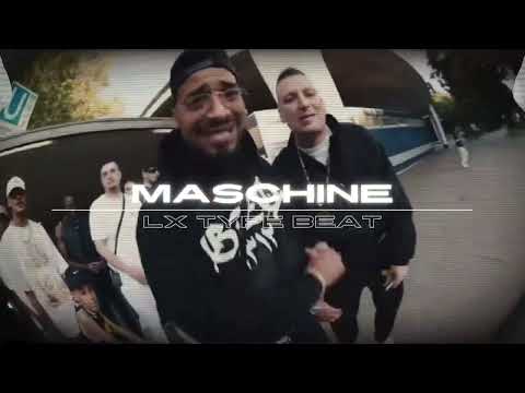 [free] LX x Maxwell x 187 Strassenbande Type Beat - "Maschine" (prod. by luczifer)