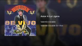 Valentín Elizalde - 15 Amor A La Ligera (En Vivo)