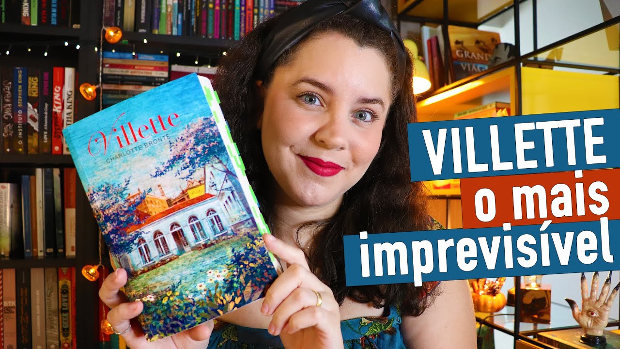 VILLETTE (o último romance de Charlotte Brontë) | BOOK ADDICT