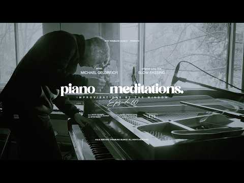 I In a slow pace - Piano Meditation