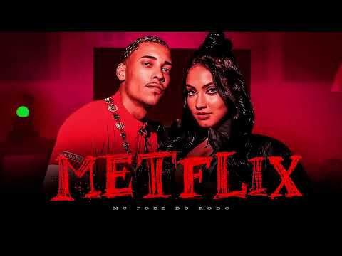 METIFLIX - Mc Poze Do Rodo