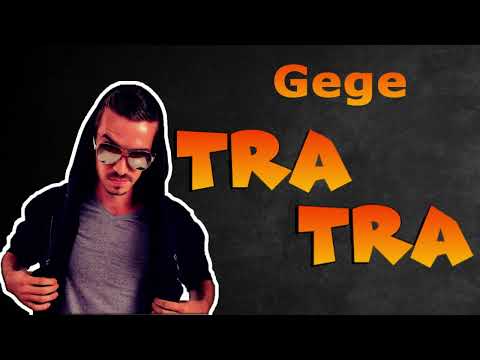 Gege - Tra Tra (Original Mix)