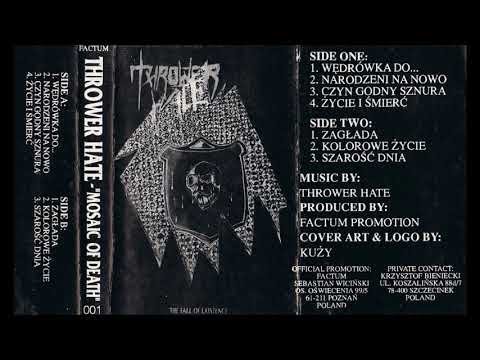 Thrower Hate - Mosaic of Death (Full Demo)