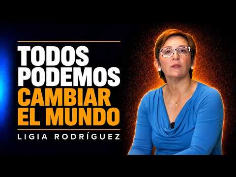 Ligia Rodríguez | Todos Podemos Cambiar El Mundo